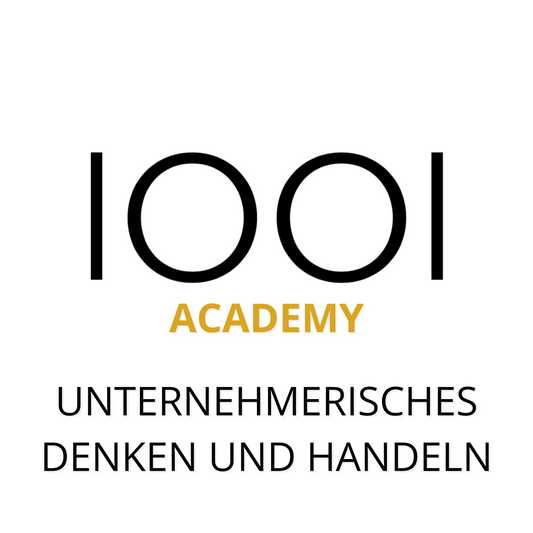 ACADEMY - KURS: Unternehmerisches Denken und Handeln